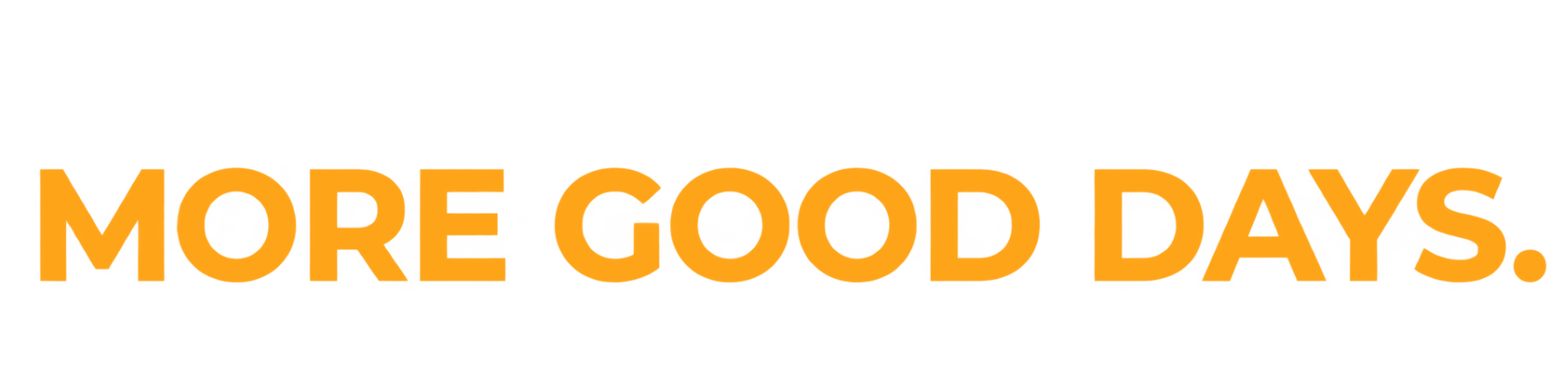 More Good Days